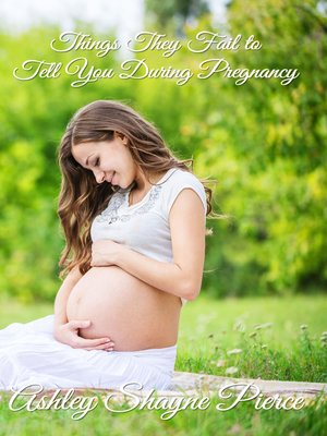 cover image of Things They Fail to Tell You During Pregnancy